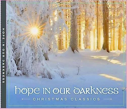 New Christmas CD offers ‘Hope in Our Darkness’