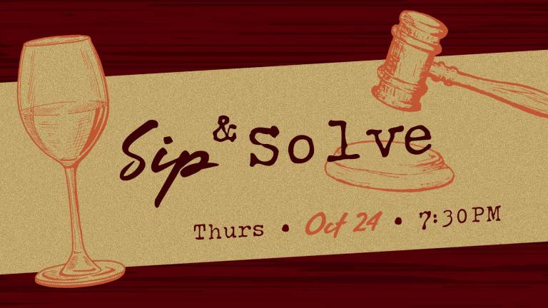 Sip and Solve at 7:30 p.m. on Thursday, Oct. 24, 2019 at The Newton Theatre.